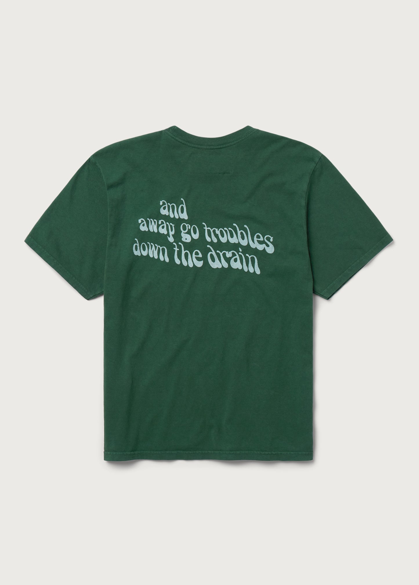 Away Go Troubles Tee | Washed Forest