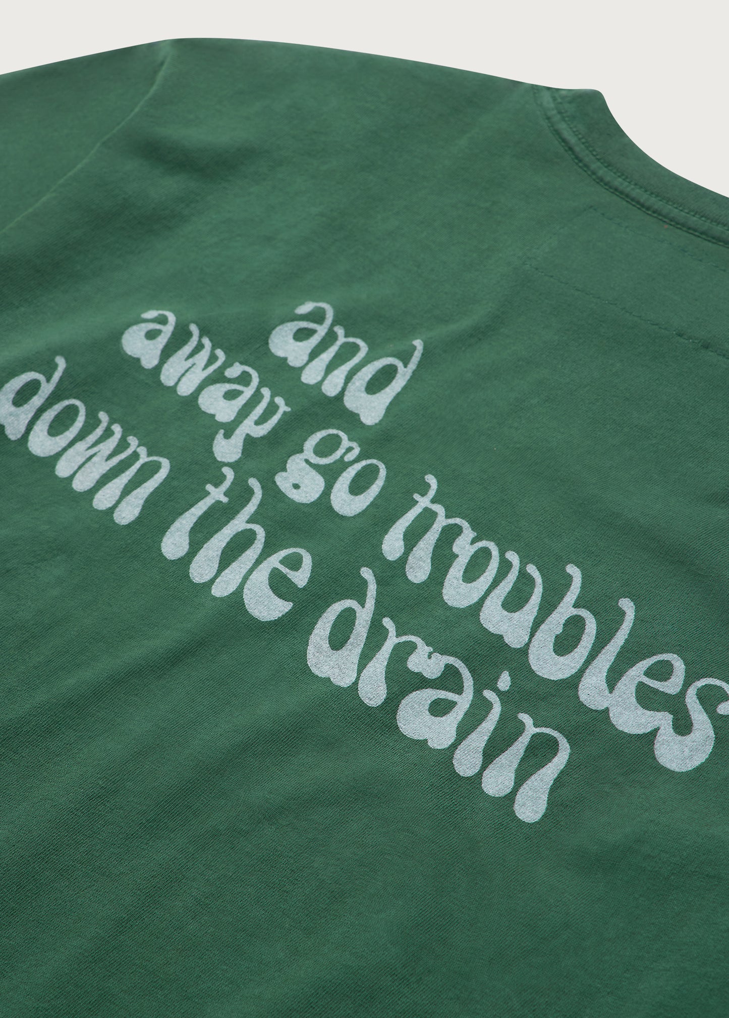 Away Go Troubles Tee | Washed Forest