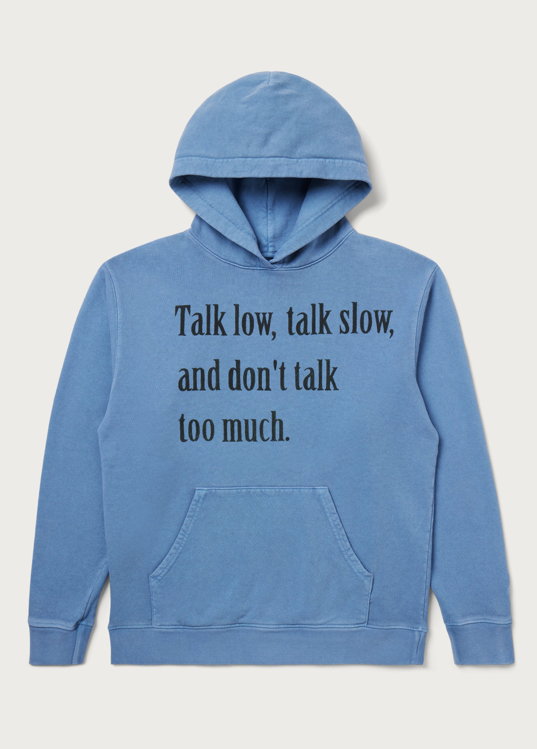 Talk Low, Talk Slow Hooded Sweatshirt | Washed Blue